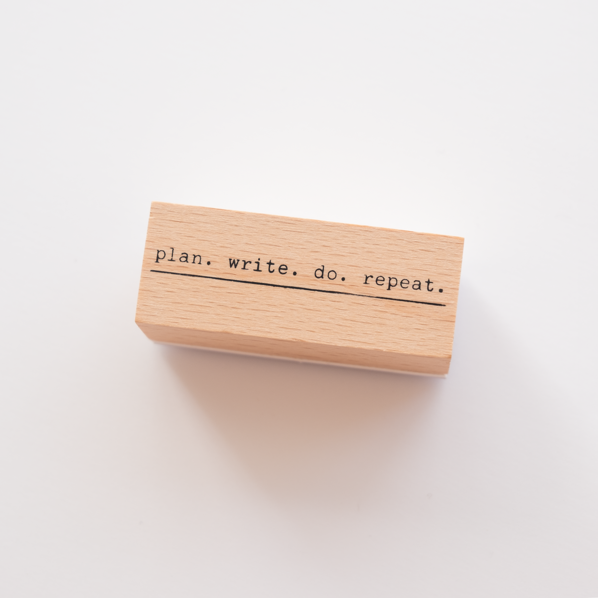 PLAN. WRITE. DO. REPEAT Rubber Stamp